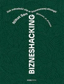 bizneshacking-jak-odnalezc-sie-w-biznesowej-dzungli