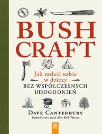 bushcraft-jak-radzic-sobie-w-dziczy-bez-wspolczesnych-udogodnien