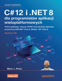 c-12-i-net-8-dla-programistow-aplikacji-wieloplatformowych-tworz-aplikac