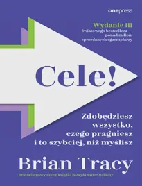 cele-zdobedziesz-wszystko-czego-pragniesz-i-to-szybciej-niz-myslisz-wyd