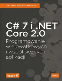 c-7-i-net-core-2-0-programowanie-wielowatkowych-i-wspolbieznych-aplikacj