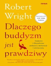 dlaczego-buddyzm-jest-prawdziwy-naukowe-i-filozoficzne-podstawy-medytacji