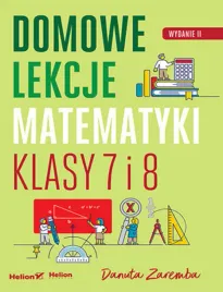 domowe-lekcje-matematyki-klasy-7-i-8-wydanie-ii