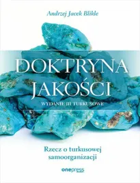 doktryna-jakosci-rzecz-o-turkusowej-samoorganizacji-wydanie-iii