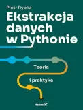 ekstrakcja-danych-w-pythonie-teoria-i-praktyka