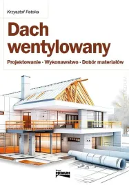 dach-wentylowany-projektowanie-wykonawstwo-dobor-materialow