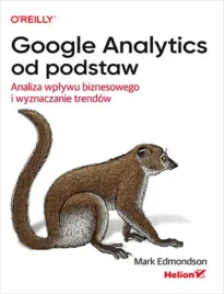 google-analytics-od-podstaw-analiza-wplywu-biznesowego-i-wyznaczanie-trend