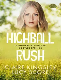 highball-rush-tajemnicze-miasteczko-bootleg-springs