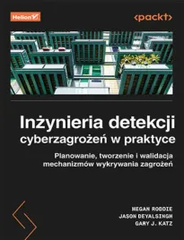 inzynieria-detekcji-cyberzagrozen-w-praktyce-planowanie-tworzenie-i-walid