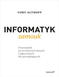 informatyk-samouk-przewodnik-po-strukturach-danych-i-algorytmach-dla-pocza