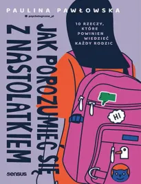 jak-porozumiec-sie-z-nastolatkiem-10-rzeczy-ktore-powinien-wiedziec-kazdy