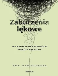 zaburzenia-lekowe-jak-naturalnie-przywrocic-spokoj-i-harmonie