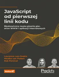 javascript-od-pierwszej-linii-kodu-blyskawiczna-nauka-pisania-gier-stron