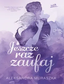 jeszcze-raz-zaufaj