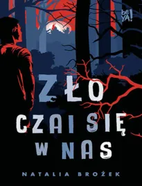zlo-czai-sie-w-nas