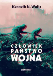 czlowiek-panstwo-wojna-analiza-teoretyczna