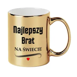 kubek-zloty-dla-brata-najlepszy-brat-na-swiecie-prezent-urodziny-imieniny