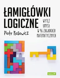 lamiglowki-logiczne-wytez-umysl-w-96-zagadkach-matematycznych