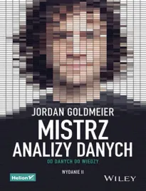 mistrz-analizy-danych-od-danych-do-wiedzy-wydanie-ii