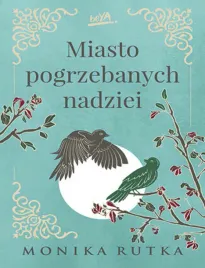 miasto-pogrzebanych-nadziei