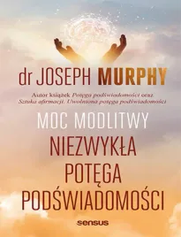 moc-modlitwy-niezwykla-potega-podswiadomosci