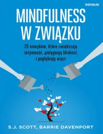mindfulness-w-zwiazku-25-nawykow-ktore-zwiekszaja-intymnosc-pielegnuja-b