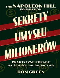 sekrety-umyslu-milionerow-praktyczne-porady-na-sciezce-do-bogactwa