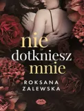 nie-dotkniesz-mnie