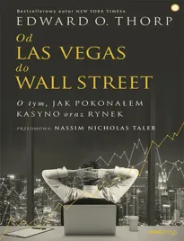 od-las-vegas-do-wall-street-o-tym-jak-pokonalem-kasyno-oraz-rynek