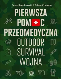 pierwsza-pomoc-przedmedyczna-outdoor-survival-wojna
