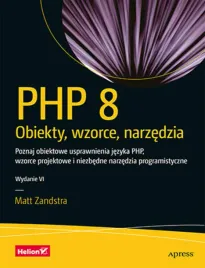 php-8-obiekty-wzorce-narzedzia-poznaj-obiektowe-usprawnienia-jezyka-php