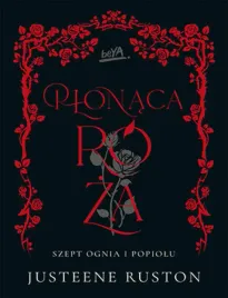 plonaca-roza-seria-szept-ognia-i-popiolu