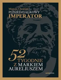 poniedzialkowy-imperator-52-tygodnie-z-markiem-aureliuszem