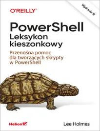 powershell-leksykon-kieszonkowy-przenosna-pomoc-dla-tworzacych-skrypty-w
