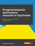 programowanie-sterowane-testami-w-pythonie-jak-tworzyc-skalowalne-zestawy