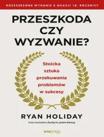przeszkoda-czy-wyzwanie-stoicka-sztuka-przekuwania-problemow-w-sukcesy-ro