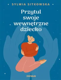 przytul-swoje-wewnetrzne-dziecko