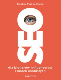 seo-dla-blogerow-influencerow-i-marek-osobistych