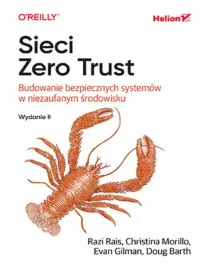 sieci-zero-trust-budowanie-bezpiecznych-systemow-w-niezaufanym-srodowisku