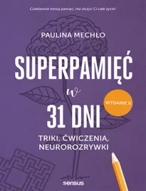 superpamiec-w-31-dni-triki-cwiczenia-neurorozrywki-wydanie-ii