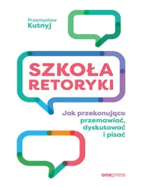 szkola-retoryki-jak-przekonujaco-przemawiac-dyskutowac-i-pisac