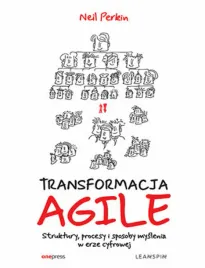 transformacja-agile-struktury-procesy-i-sposoby-myslenia-w-erze-cyfrowej