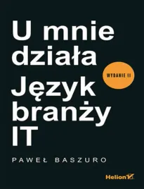u-mnie-dziala-jezyk-branzy-it-wydanie-ii