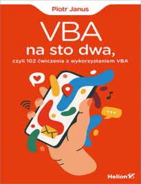 vba-na-sto-dwa-czyli-102-cwiczenia-z-wykorzystaniem-vba