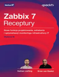 zabbix-7-receptury-nowe-funkcje-projektowania-wdrazania-i-optymalizacji