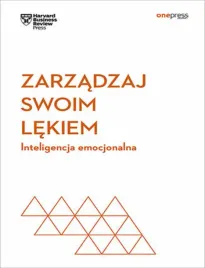 zarzadzaj-swoim-lekiem-inteligencja-emocjonalna-harvard-business-review