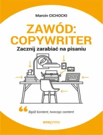 zawod-copywriter-zacznij-zarabiac-na-pisaniu