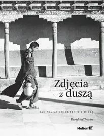 zdjecia-z-dusza-jak-zostac-fotografem-z-wizja
