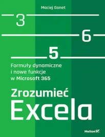zrozumiec-excela-formuly-dynamiczne-i-nowe-funkcje-w-microsoft-365