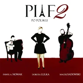 piaf-po-polsku-2-cd-lulka-dorota-nowak-pawel-a-sadowski-maciej